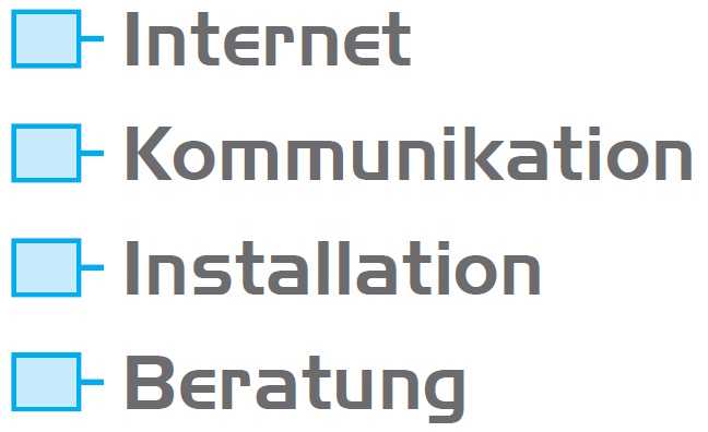 Servicebereiche: Internet, Kommunikation, Installation, Beratung